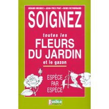 Soignez Toutes Les Fleurs Du Jardin Et Le Gazon