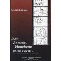 Jean Antoine Mouchette Et Les Autres