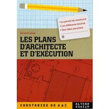 Les Plans D'Architecte Et D'Exécution