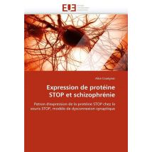 Expression De Proteine Stop Et Schizophrenie