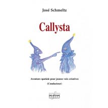 Callysta : Aventure Spatiale Pour Jeunes Voix Créatives (conducteur)