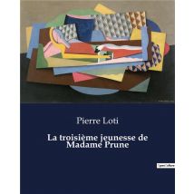 La Troisième Jeunesse De Madame Prune