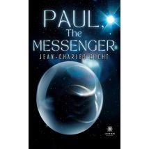 Paul, The Messenger