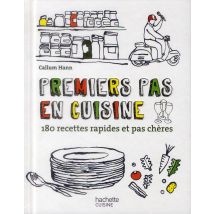 Premiers Pas En Cuisine - 180 Recettes Rapides Et Pas Chères