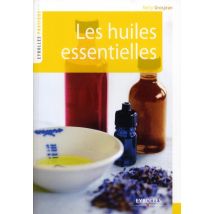 Les Huiles Essentielles