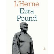 Ezra Pound - Les Cahiers De L'Herne