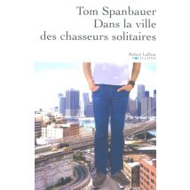 Dans La Ville Des Chasseurs Solitaires