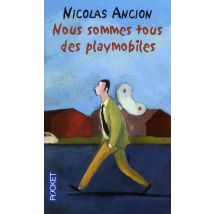 Nous Sommes Tous Des Playmobiles