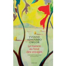 La Maison Au Bout Des Voyages