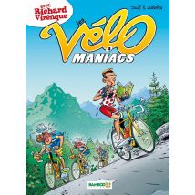 Les Vélo Maniacs Tome 4 : Avec Richard Virenque