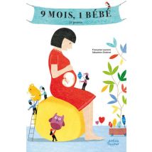 9 Mois, Un Bébé : La Grossesse