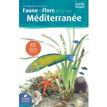 Faune & Flore De La Mer Méditerranée (2e Édition)