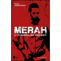 Merah - L'Itinéraire Secret