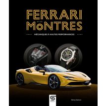 Ferrari Et Les Montres : Mécaniques À Hautes Performances