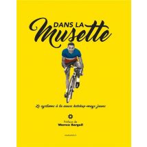 Dans La Musette - Le Cyclisme À La Sauce Ketchup-mayo Jaune
