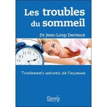 Les Troubles Du Sommeil - Traitements Naturels De L'Insomnie