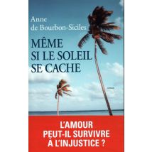 Même Si Le Soleil Se Cache