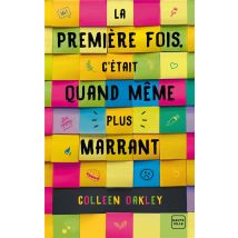 La Première Fois C'Était Quand Même Plus Marrant