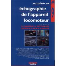 Actualites En Echographie De L'Appareil Locomoteur T.9