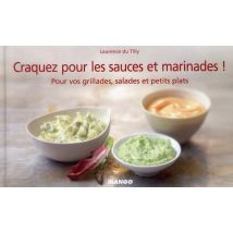 Craquez Pour - Les Sauces Et Marinades !