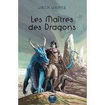 Les Maîtres Des Dragons