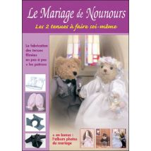 Le Mariage De Nounours - Les 2 Tenues À Faire Soi-même