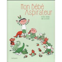 Mon Bébé Aspirateur