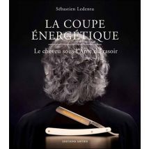 La Coupe Énergétique - Le Cheveu Sous L'Âme Du Rasoir
