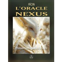 L'Oracle Nexus : Présences Galactiques