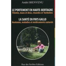 Le Portement En Haute Bretagne : La Santé En Pays Gallo