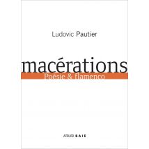 Macérations : Poésie & Flamenco