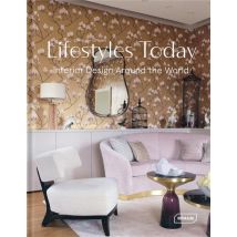 Lifestyles Today : Interior Design Around The World