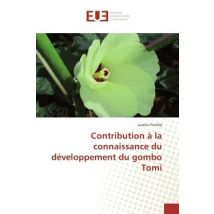 Contribution A La Connaissance Du Developpement Du Gombo Tomi