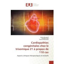 Cardiopathies Congénitales Chez Le Trisomique 21 À Propos De 110 Cas : Aspects Cliniques Thérapeutiques Et Évolutifs