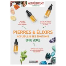 Pierres & Éixirs - Accueillir Ses Émotions