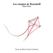 Les Comptes De Korsakoff - Ghost Train