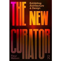 New Curator: Exhibiting Architecture And Design