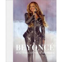 Beyoncé And The Clothes She Wears