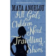 All God''s Children Need Travelling Shoes