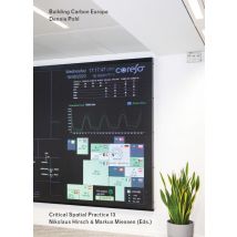 Building Carbon Europe : Critical Spatial Practice 13