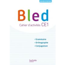 Bled Ce1 - Cahier De L'Élève - Edition 2018