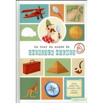 Le Tour Du Monde De Sherlock Holmes En 80 Énigmes
