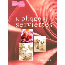 Le Pliage De Serviettes