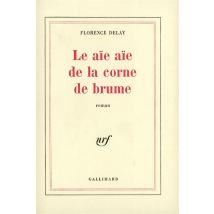 Le Aie Aie De La Corne De Brume