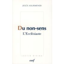 Du Non-sens - L'Ecclésiaste