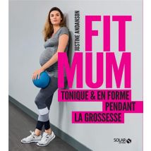 Fit Mum - Tonique & En Forme Pendant La Grossesse