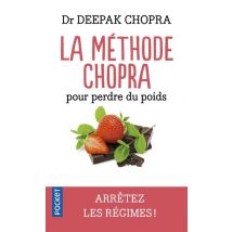 La Méthode Chopra Pour Perdre Du Poids