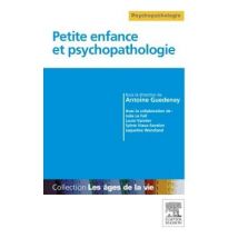 Petite Enfance Et Psychopathologie