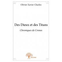 Des Dieux Et Des Titans - Chroniques De Cronos