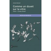 Comme Un Duvet Sur La Vitre